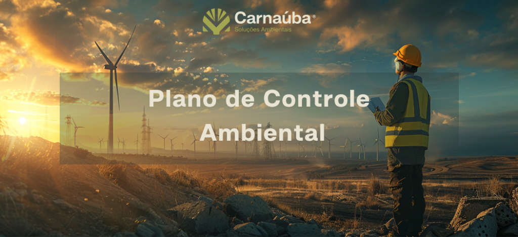 Plano de Controle Ambiental – PCA